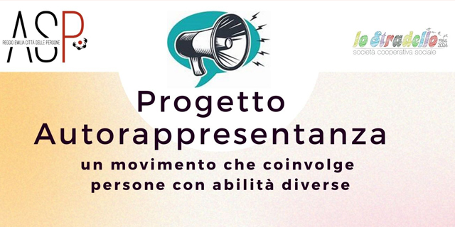 Leggi: «Leggi: «Autorappresentanza, un progetto di ASP e…»